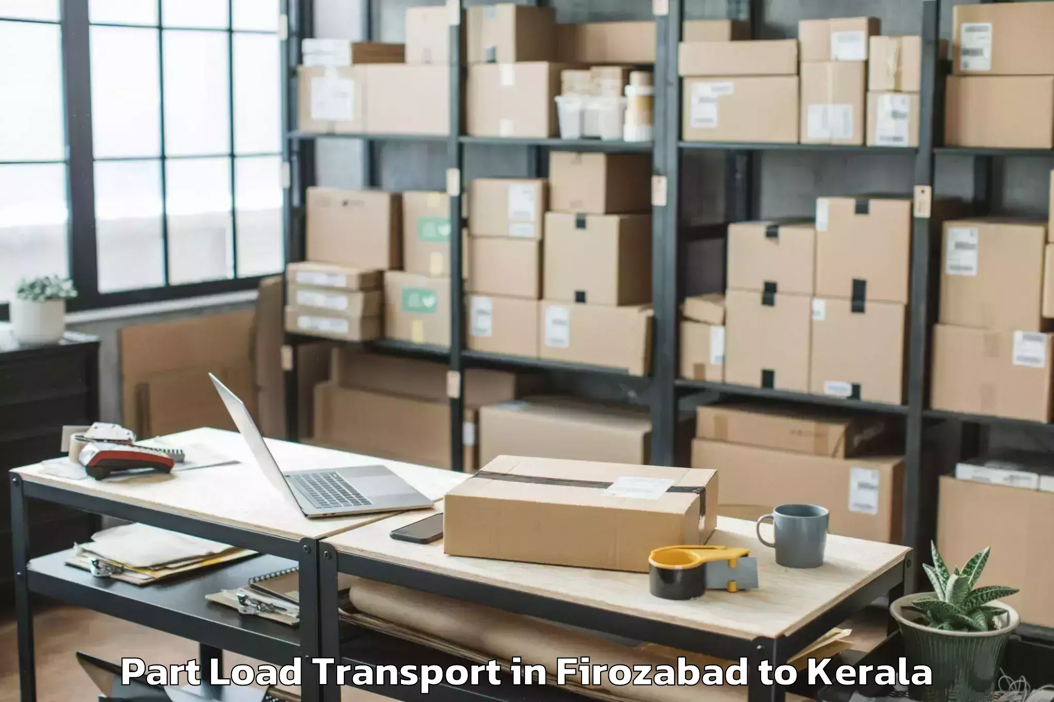 Quality Firozabad to Shoranur Part Load Transport